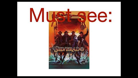 Must See: Silverado