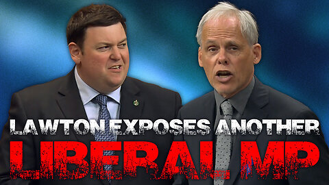 MP Lawton Exposes MORE Liberal Incompetence