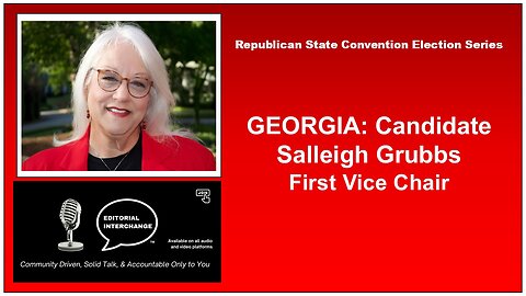 GEORGIA Candidate Salleigh Grubbs, First Vice Chairman