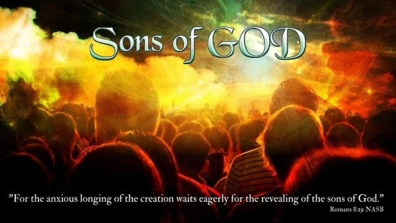 More On The Revelation Of The Sons Of God