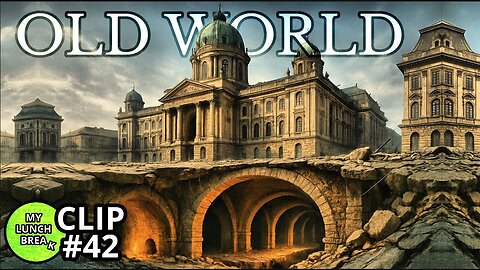 Buried Old World Cities | My Lunch Break