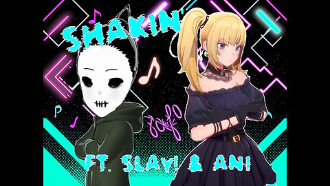 Shakin' ft. Slay! & Ani (A Guitar Hero Music Video)