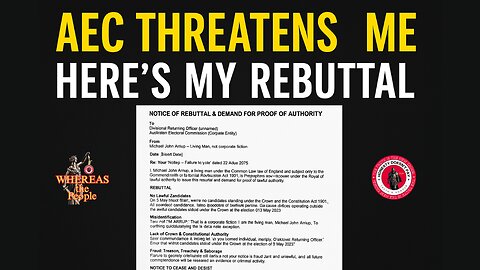 🚨 AEC Exposed: Fraudulent “Failure to Vote” Notice REBUTTED – No Crown, No Authority
