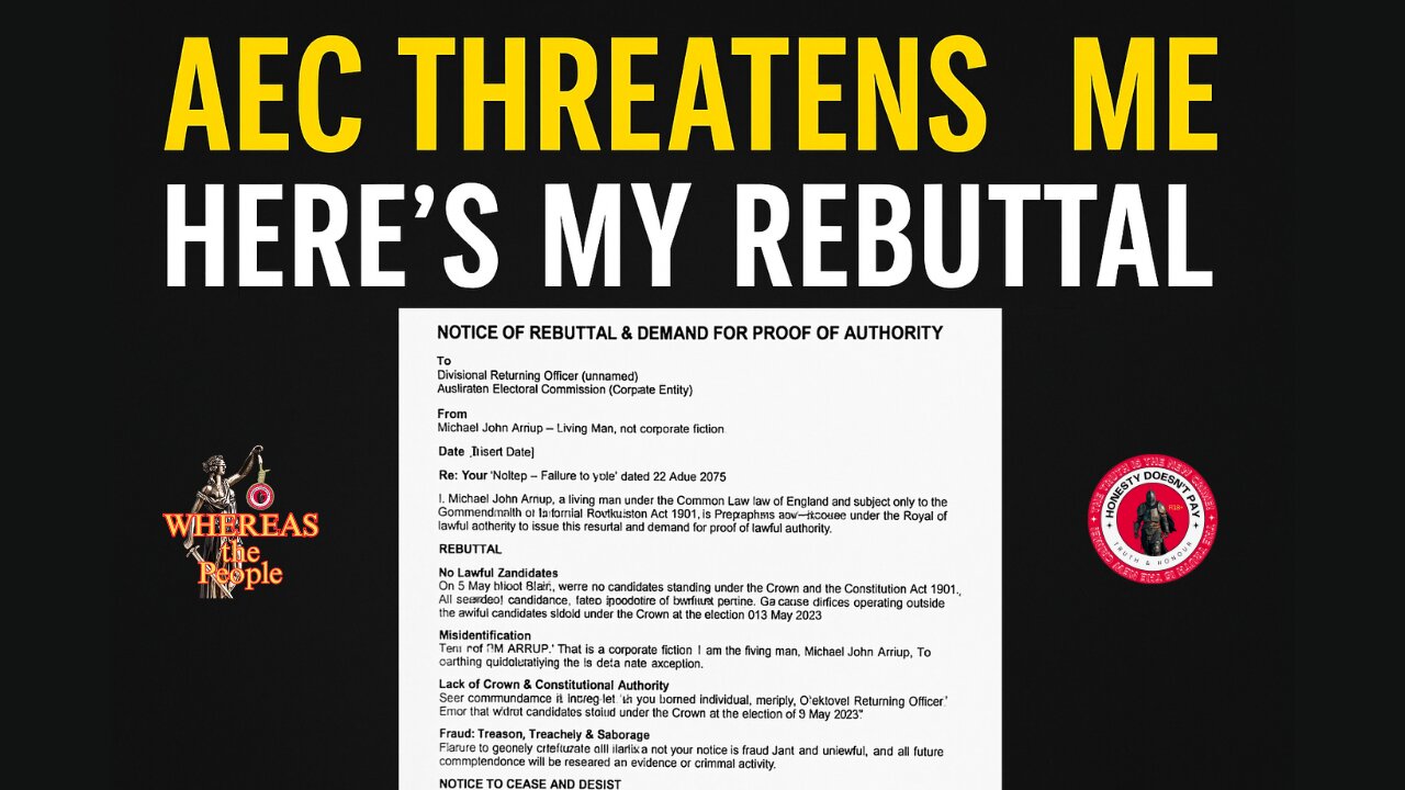 🚨 AEC Exposed: Fraudulent “Failure to Vote” Notice REBUTTED – No Crown, No Authority
