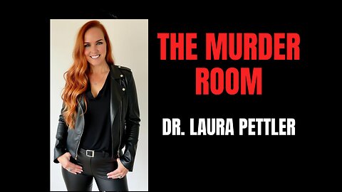 The Murder Room: Dr. Laura Pettler