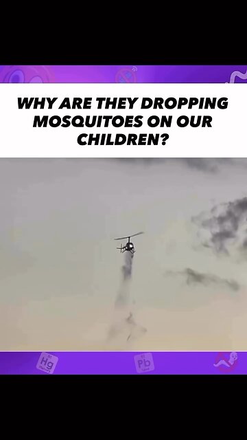 Why Are They Dropping Mosquitos 🦟 Out of Helicopters?