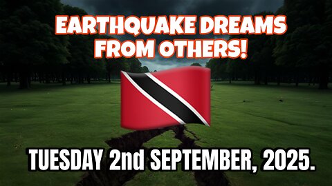 Earthquake Dreams From Others, For Trinidad! 🇹🇹