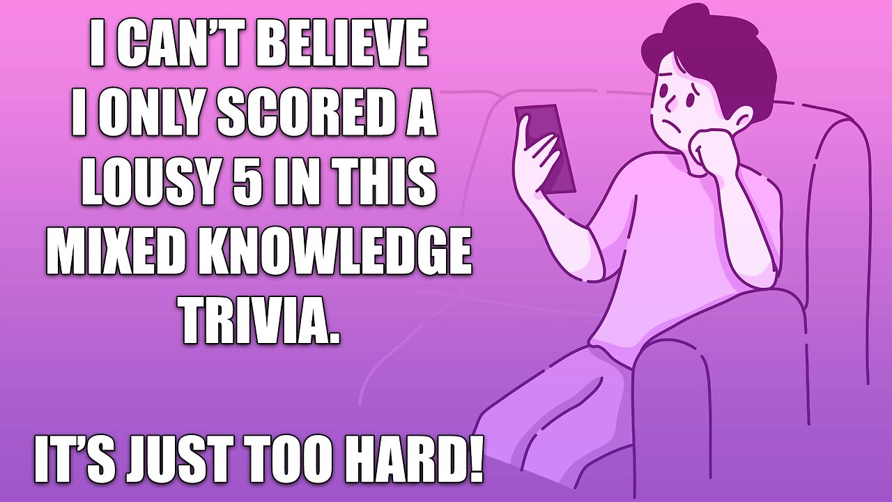 Mixed Knowledge Trivia