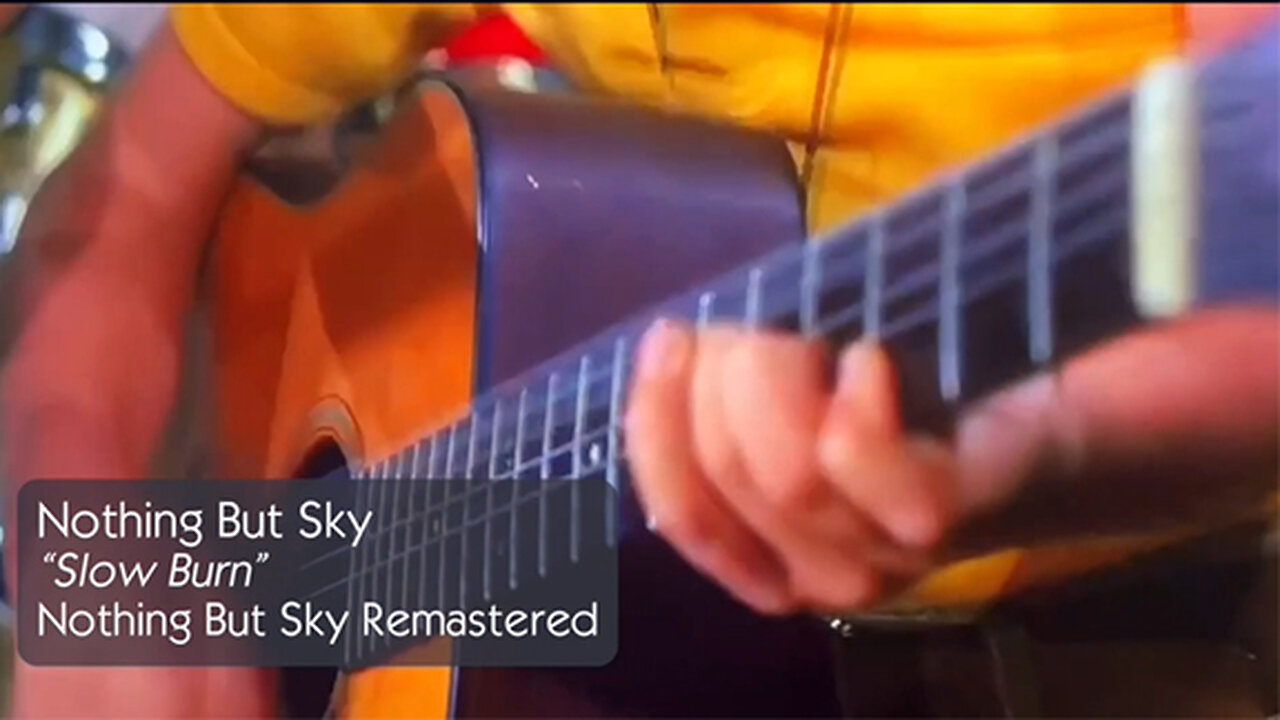 Nothing But Sky - Slow Burn