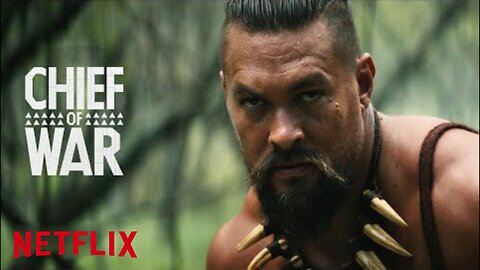 Chief of War New Upcoming Super Hit Movie 2025 Trailer — Official Teaser