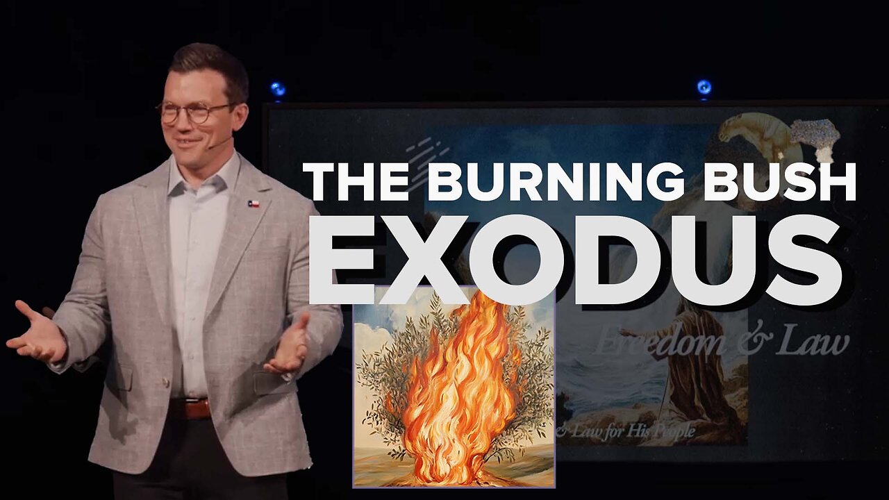 The Burning Bush | 'Exodus' Week Two