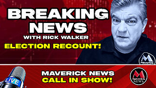 Canadian Election RECOUNTS! | Trump's Reality TV Government | Maverick News Top Stories
