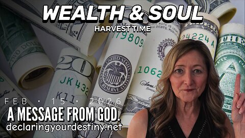 WEALTH & SOUL - WINNING HARVEST TIME - 2/15/26