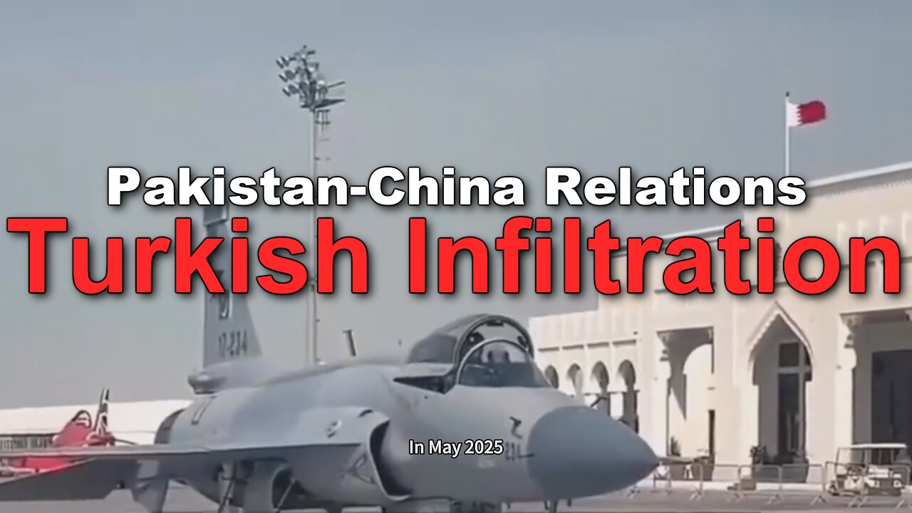 Turkish Infiltration: Pakistan-China Relations