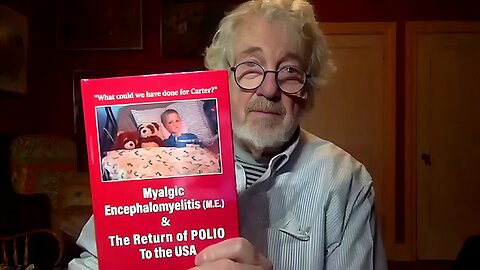 Acute Flaccid Myelitis (AFM) | Myalgic Encephalomyelitis (M.E.) & The Return of Polio to The USA 2020 Hardback Book | "Oh you have got a cold, go home. 3-4 days later he was totally paralyzed" - Byron Hyde, MD
