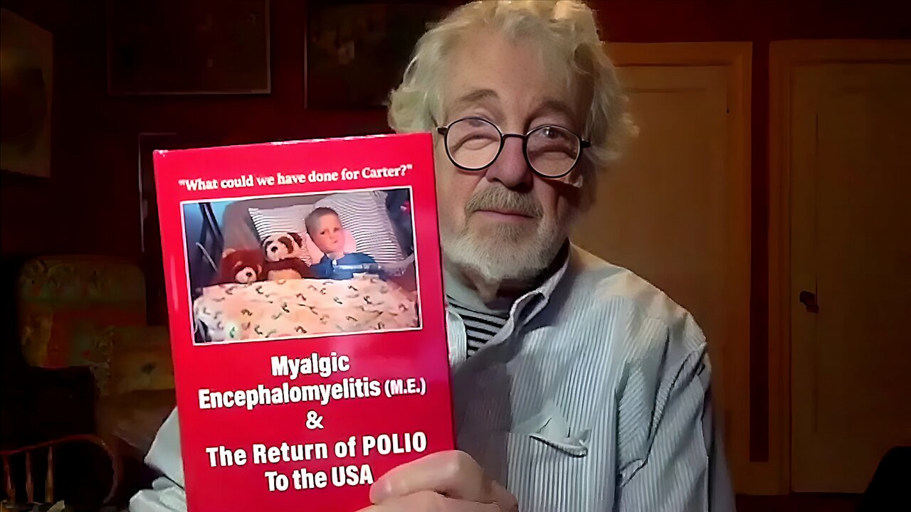 Acute Flaccid Myelitis (AFM) | Myalgic Encephalomyelitis (M.E.) & The Return of Polio to The USA 2020 Hardback Book | "Oh you have got a cold, go home. 3-4 days later he was totally paralyzed" - Byron Hyde, MD