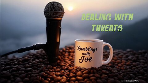 Ramblings with Joe 68