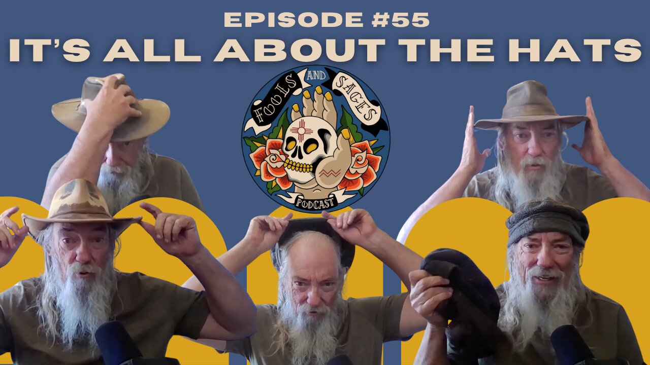 Episode #55: It's All About the Hats