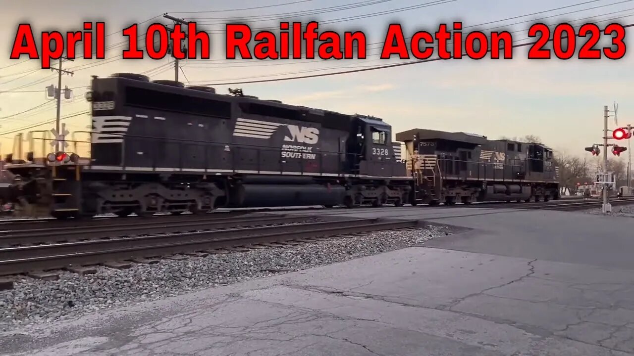 April 10th Railfan Action 2023