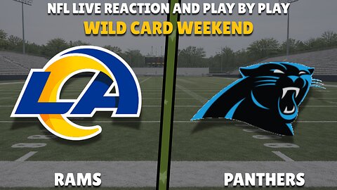 Los Angeles Rams vs Carolina Panthers Live | WILD CARD | Play-by-Play Live Reaction | NFL
