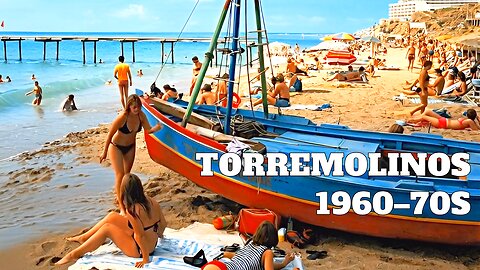Spain Costa del Sol Torremolinos in the 1960s–1970s