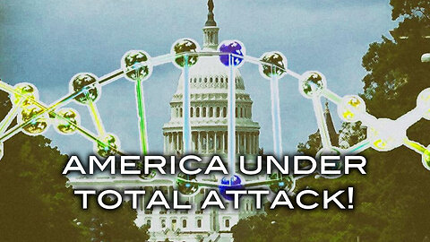 America Under Total Attack