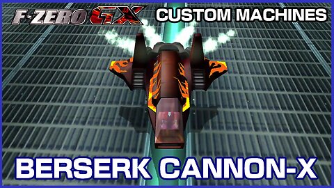 Berserk Cannon-X (F-Zero GX Custom Machines)
