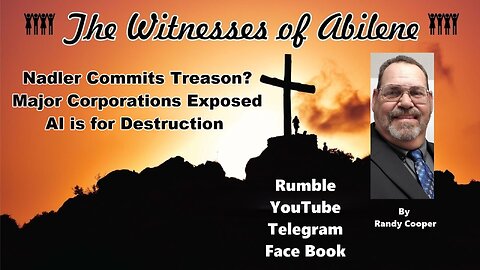 Nadler Commits Treason Major Corporations Exposed AI is for Destruction