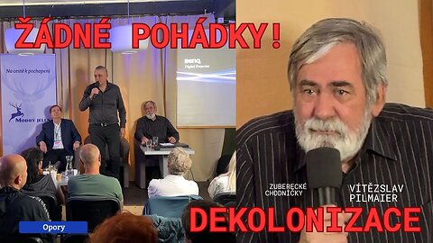 Vítězslav Pilmaier: Musíme se dekolonizovat!