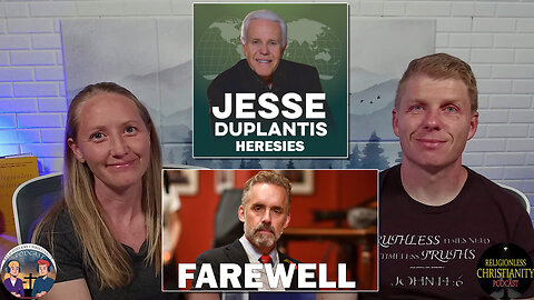 The Dangerous Teachings Of Jesse Duplantis And The Death Of Jordan Peterson