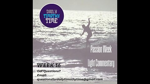 Passion Week commentary