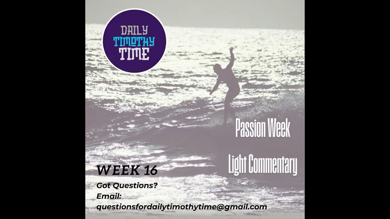 Passion Week commentary