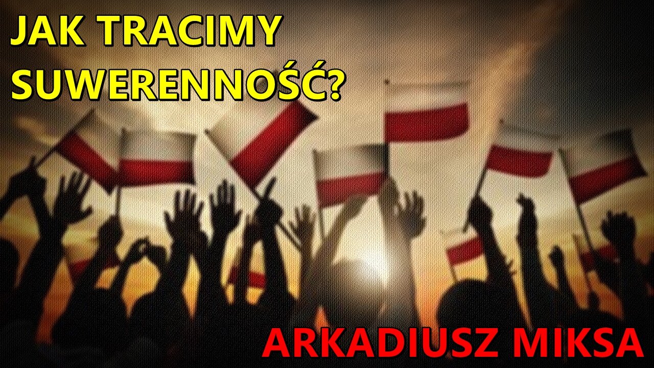Jak tracimy suwerenność - Arkadiusz Miksa w CEP