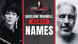 CodeBreakers Live: Ghislaine Maxwell Names Names