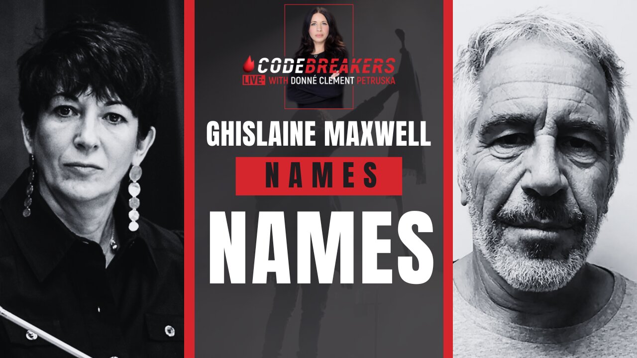 CodeBreakers Live: Ghislaine Maxwell Names Names