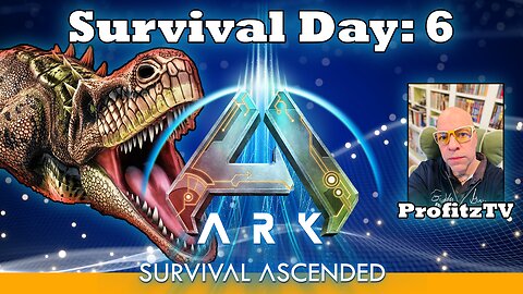 ARK Survival Ascended - Survival Series Day 6