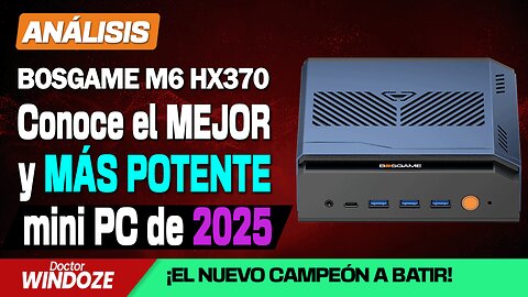 Mejor miniPC 2025: Bosgame M6 arrasa en juegos, emulación e IA (Ryzen AI HX370). ¿Referente a batir?
