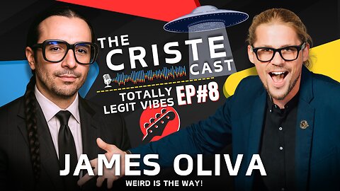 The Criste Cast #8 | James Oliva: What If Weird Is the Way? 🎸