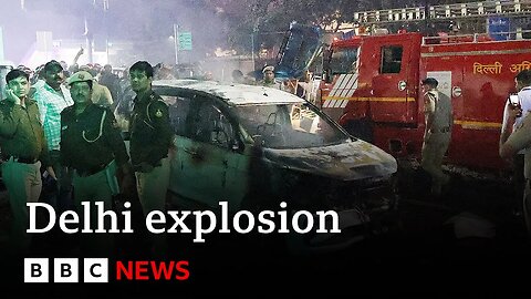 Fatalities confirmed by police after blast near Red Fort area of Delhi | BBC News