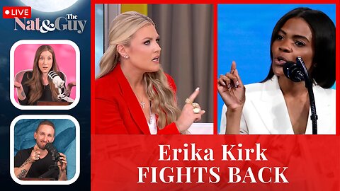 Candace Owens Responds To Erika Kirk; Tim Pool Hints At Suing Candace | Nat and The Guy LIVE