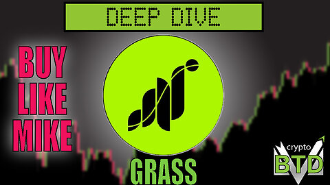 📢 GRASS: Deep Dive [What is GRASS?] Buy or pass?!