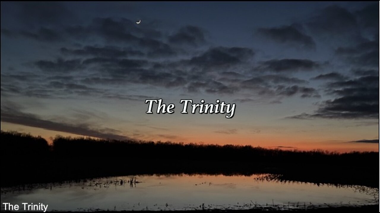 Wednesday Evening, April 9th - The Trinity