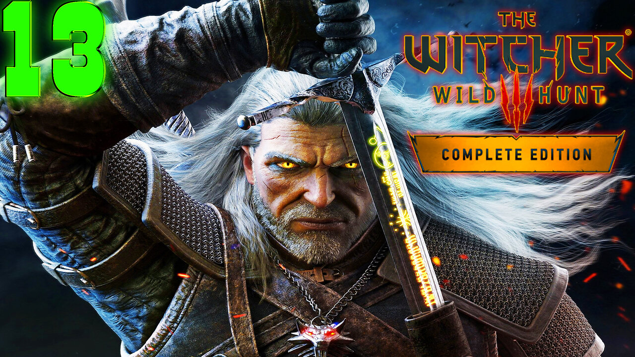 [1440p] The Witcher 3: Wild Hunt Next-Gen 🗡️Geralt's Story🗡️ Part 13 ( First Time Playthrough )
