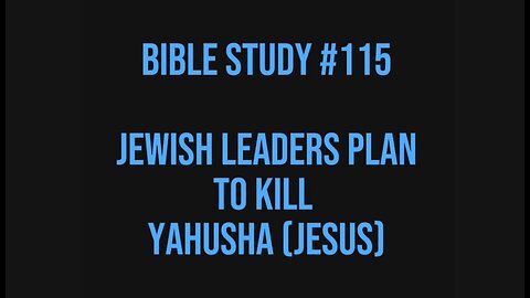 📍 Bible Study #115 📖 Jewish Leaders Plan To K*ll Yahusha (Jesus) 🫣 #ASL #deaf #realtalk
