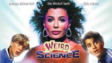 Weird Science (1985)