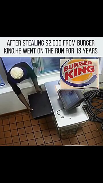 After stealing $2,000 from Burger King, he stayed on the run for 13 years #BurgerKing #japd