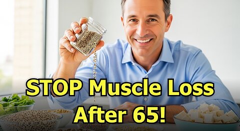 The Superfood Secret That Fights Muscle Loss After 65 🚀