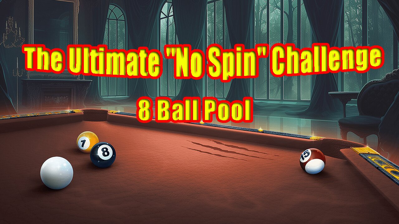 ✨ The Ultimate "No Spin" Challenge: 8 Ball Pool