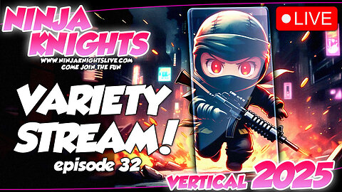 LIVE: Ninja Knights Variety Stream Vol 32 - Fortnite, Minecraft, COD, Roblox and Sea Of Thieves!
