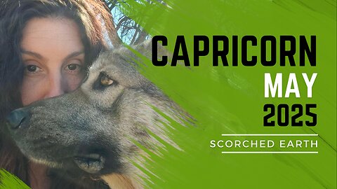 CAPRICORN || MAY 2025